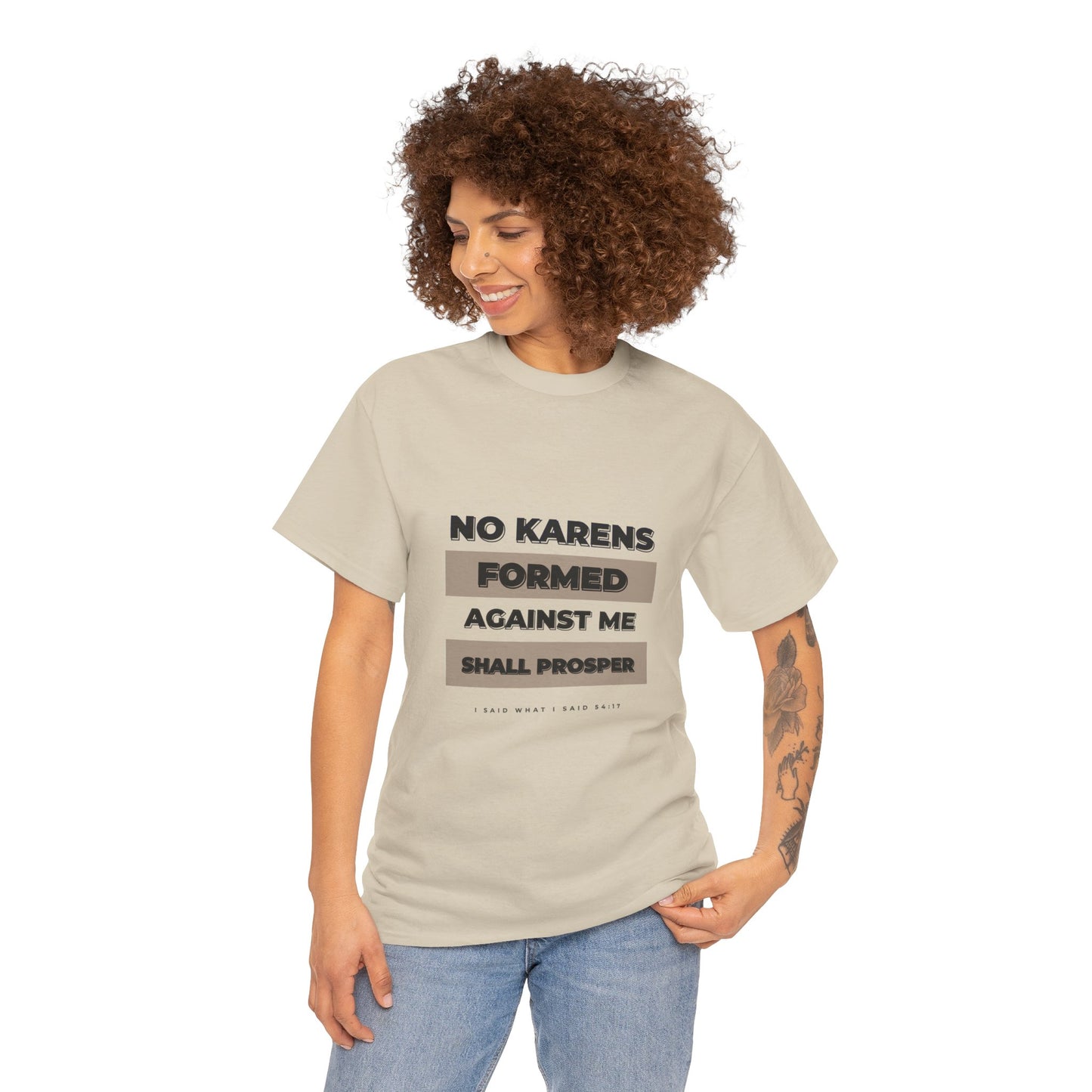No Karen Formed Against Me Shall Prosper!