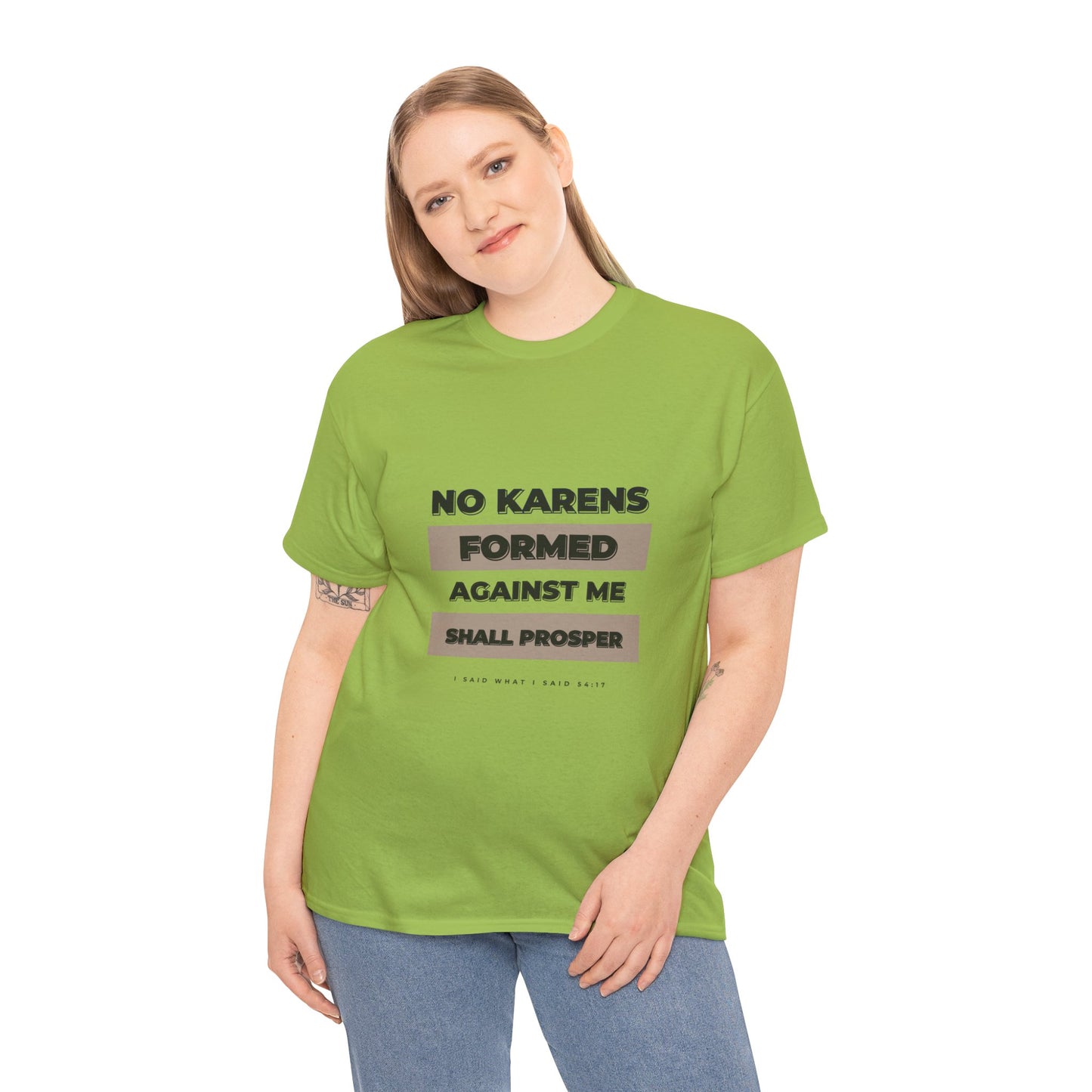 No Karen Formed Against Me Shall Prosper!