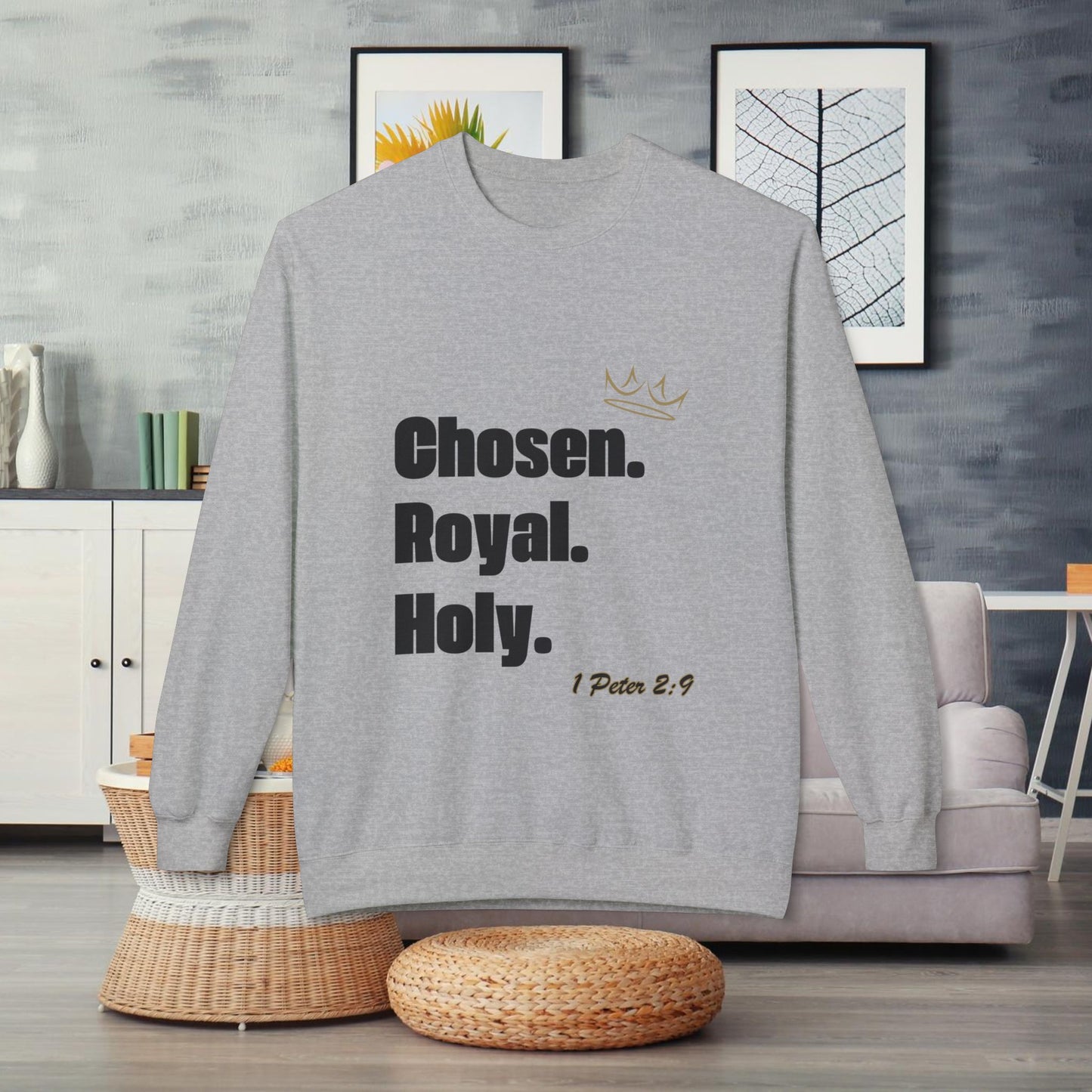 Chosen. Royal. Holy. Crew