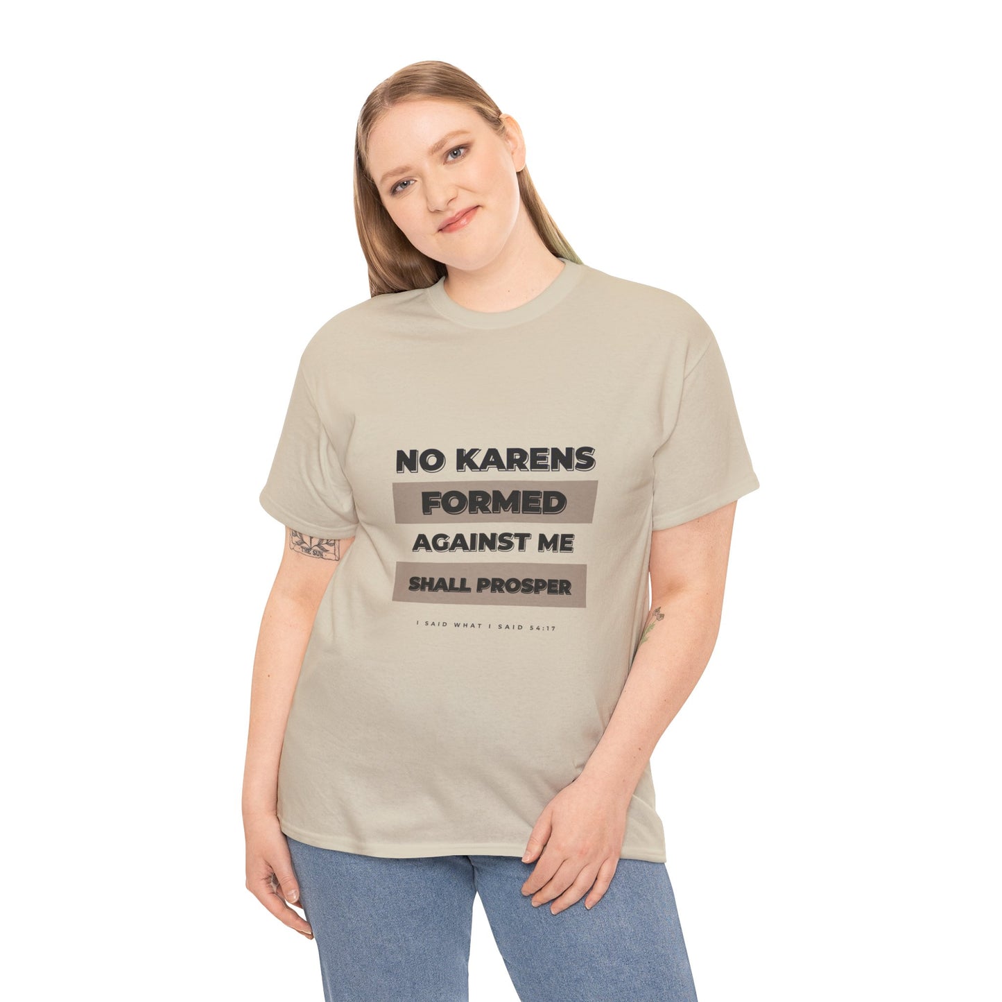 No Karen Formed Against Me Shall Prosper!