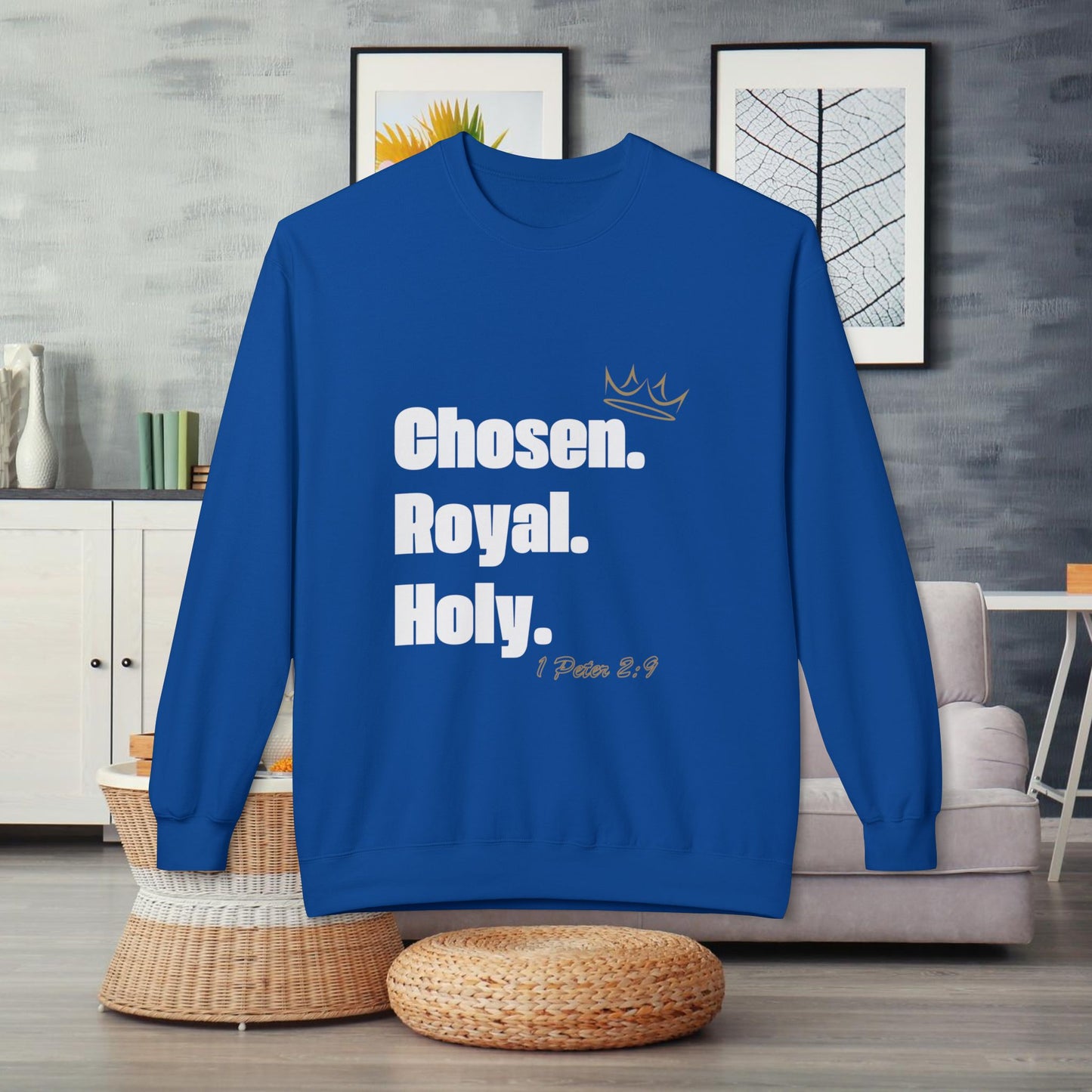 Chosen. Royal. Holy. Crew