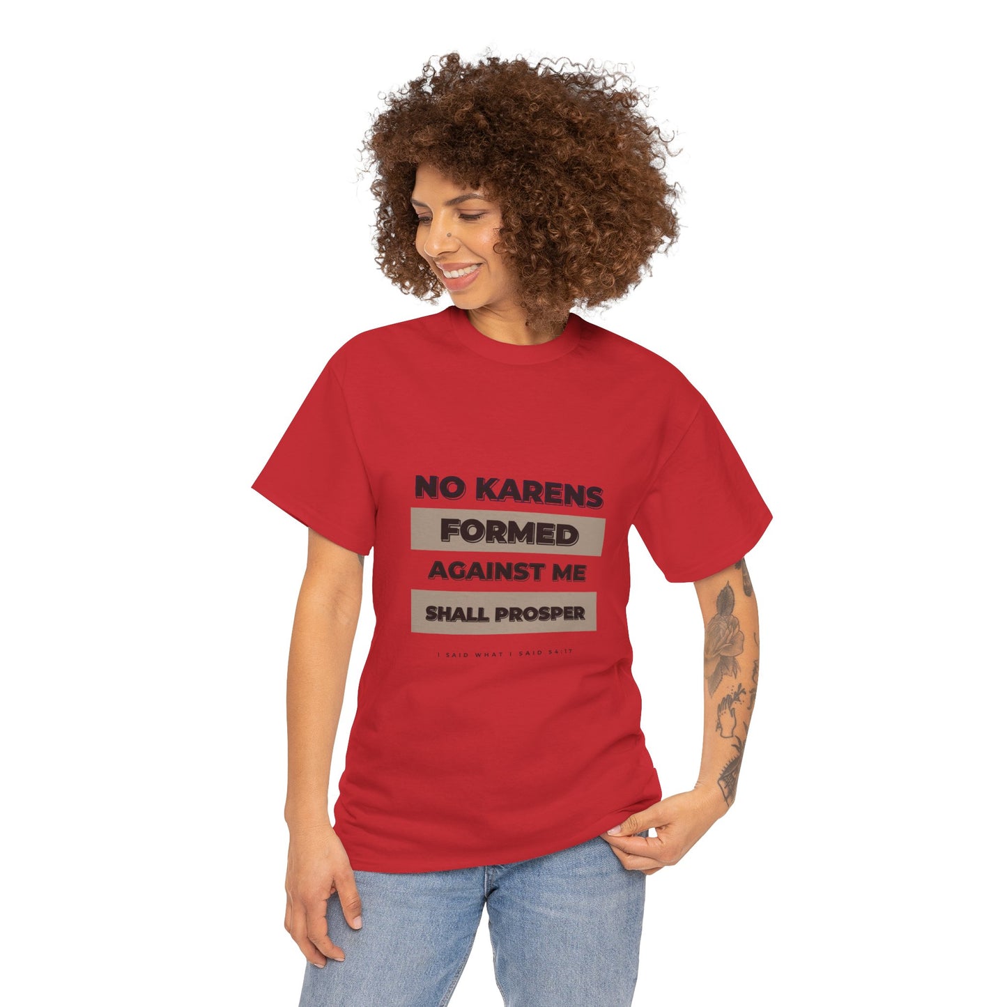 No Karen Formed Against Me Shall Prosper!