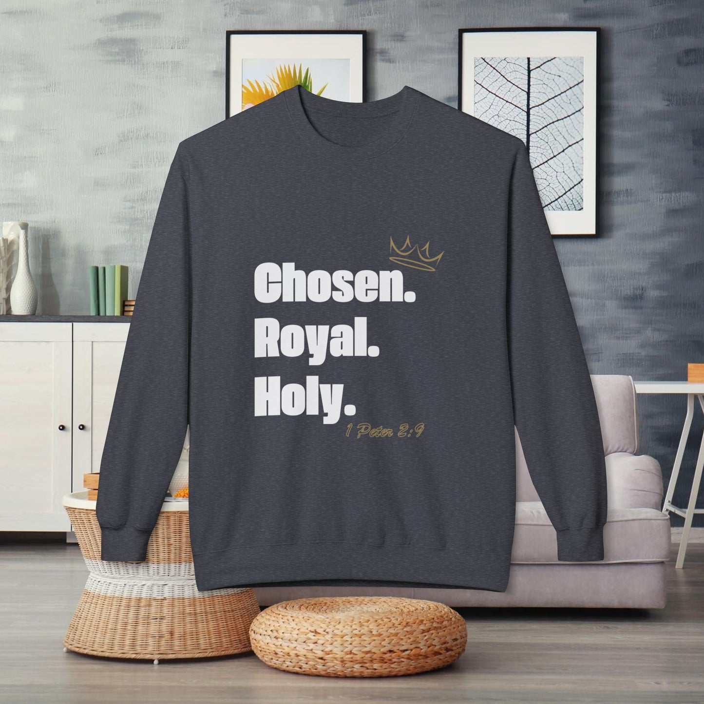 Chosen. Royal. Holy. Crew