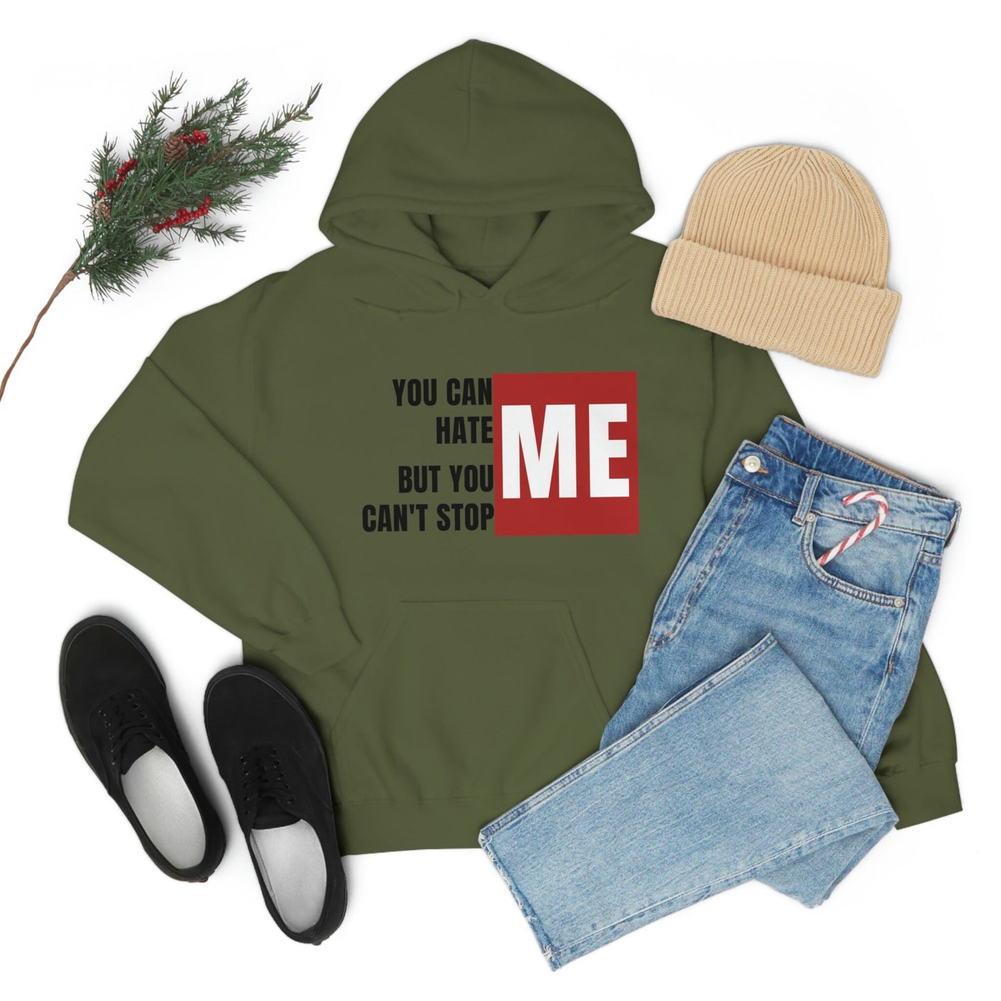 You Can Hate Me But You Can't Stop Me - Unisex Heavy Blend Hooded Sweatshirt