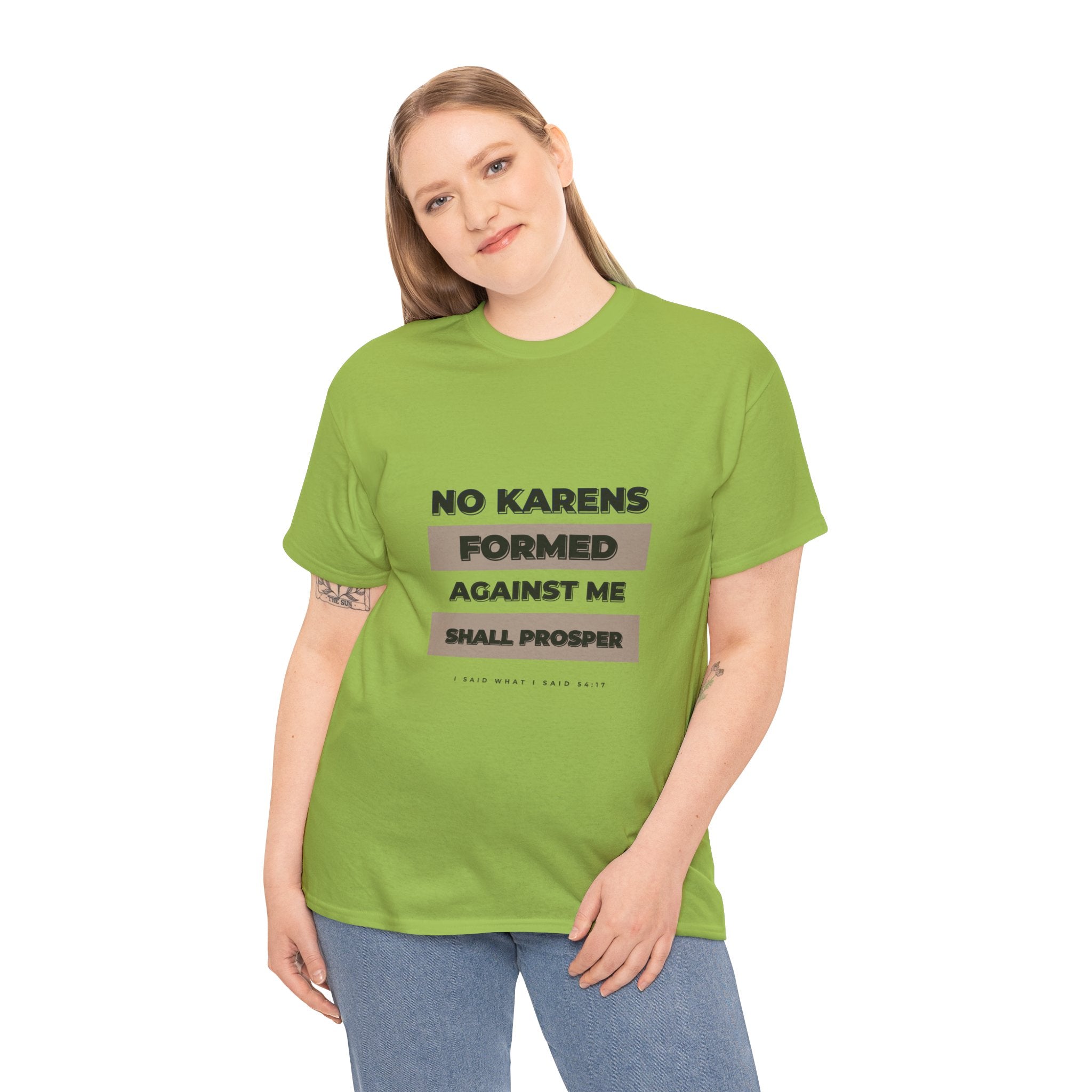 No Karen Formed Against Me Shall Prosper!