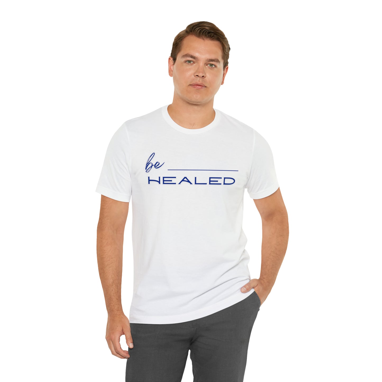 Be Healed Tee!