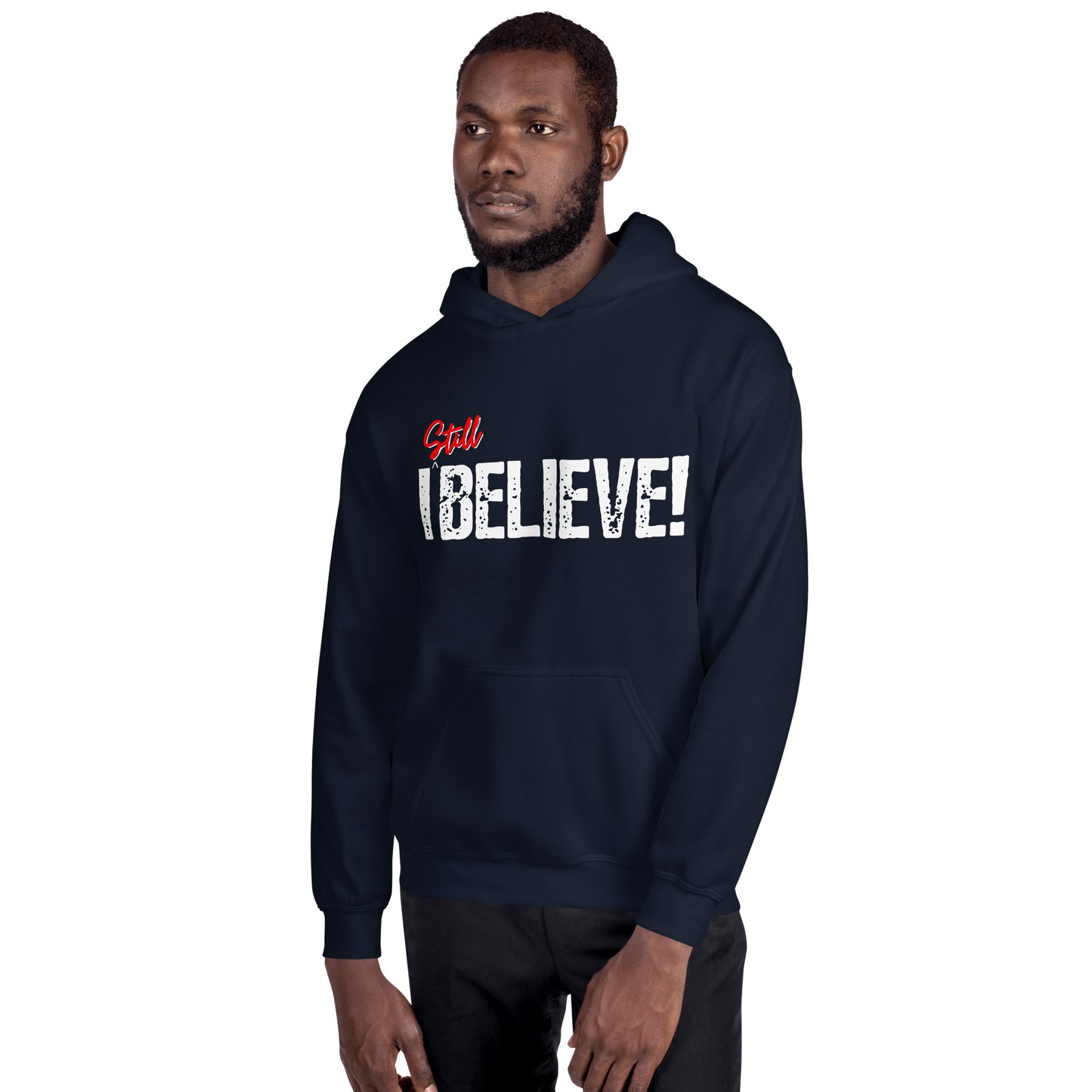 I Still Believe Unisex Hoodie