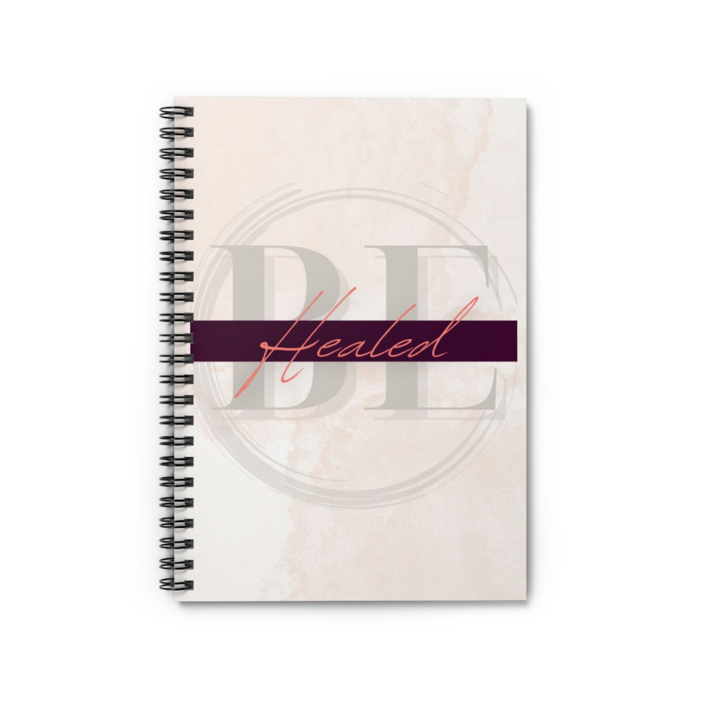 Be Healed Spiral Notebook - Ruled Line (Abstract Art)